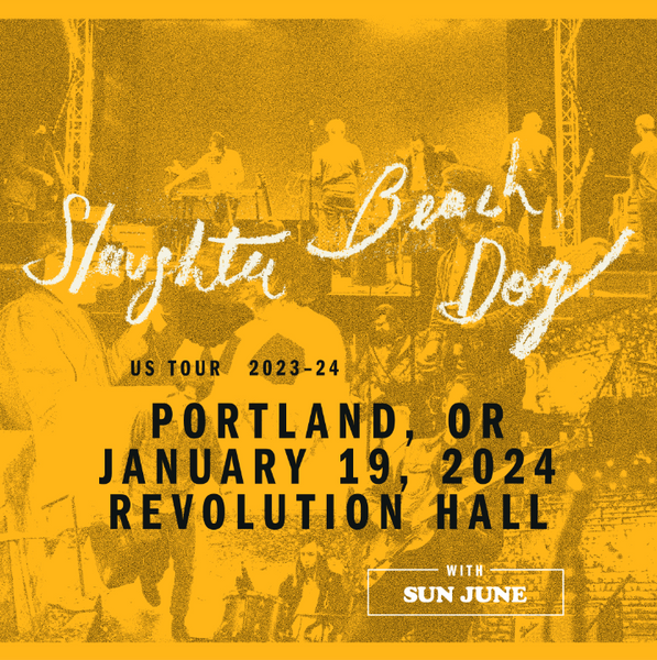 Slaughter Beach, Dog at Revolution Hall in Portland, OR Friday