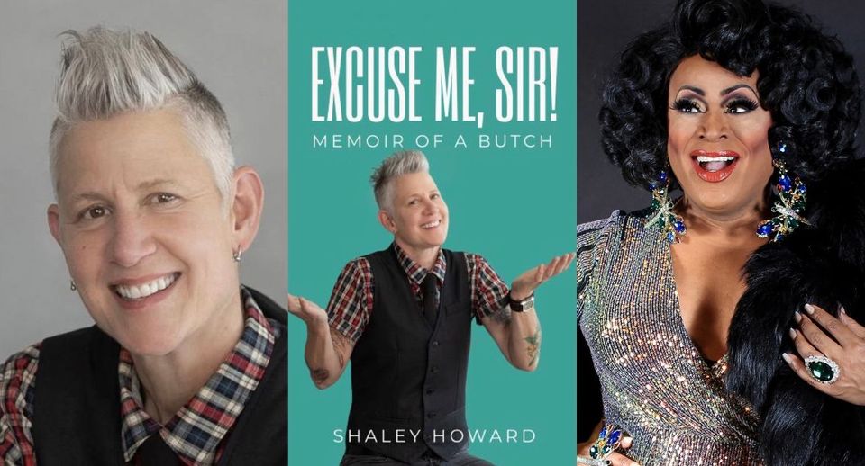Shaley Howard: Excuse Me, Sir! Memoir of a Butch at Annie Bloom's Books ...