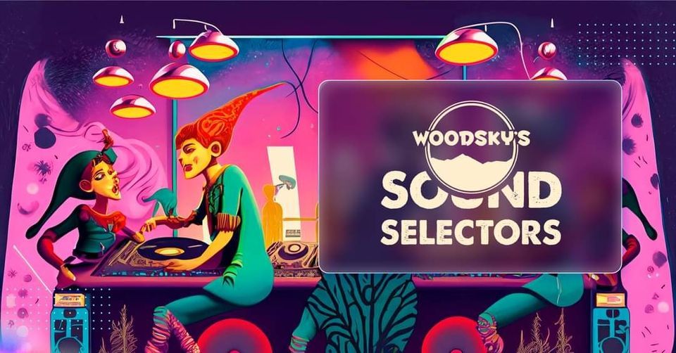 Woodsky's Sound Selectors ft. Jacki Why, Aquatic Ambiance, and David