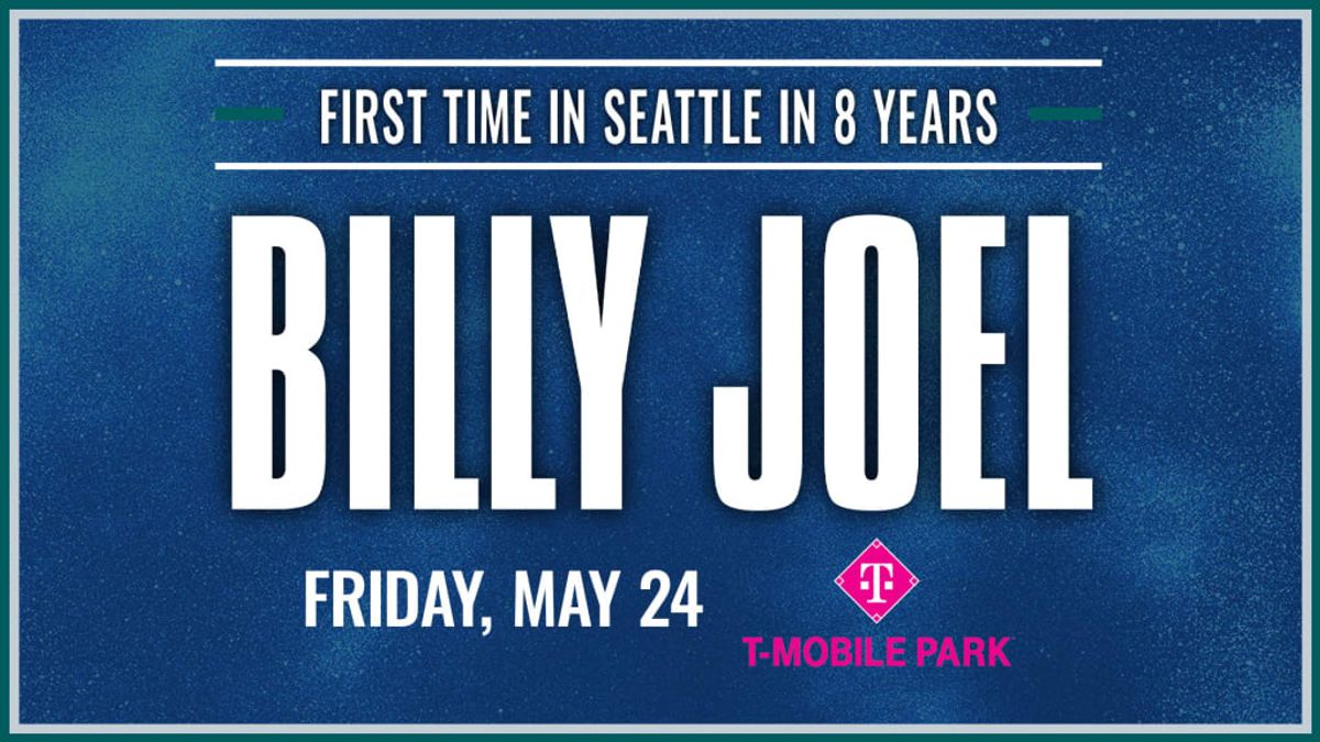 Billy Joel at TMobile Park in Seattle, WA Friday, May 24 EverOut Seattle