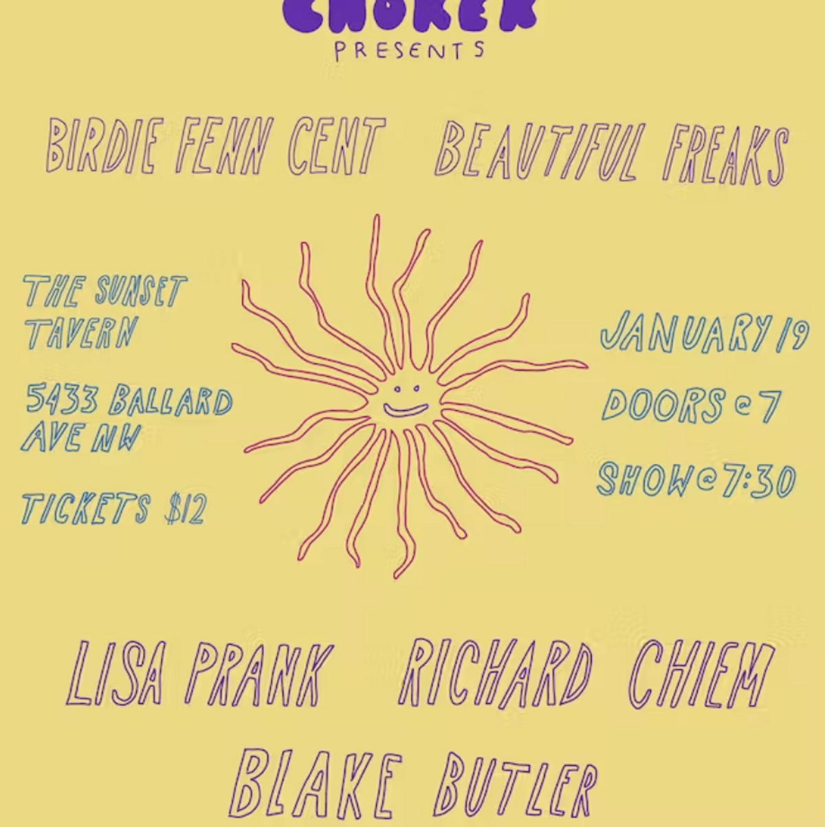 Choker呈现：布莱克·巴特勒、伯迪·芬恩·森特、理查德·奇姆、美丽怪人和丽莎·普兰克在西雅图的夕阳酒馆演出 - 2019年1月19日，星期五