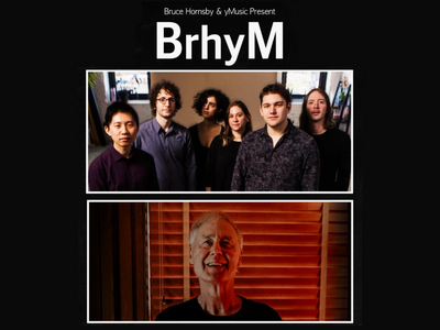 Bruce Hornsby and yMusic Present: BrhyM