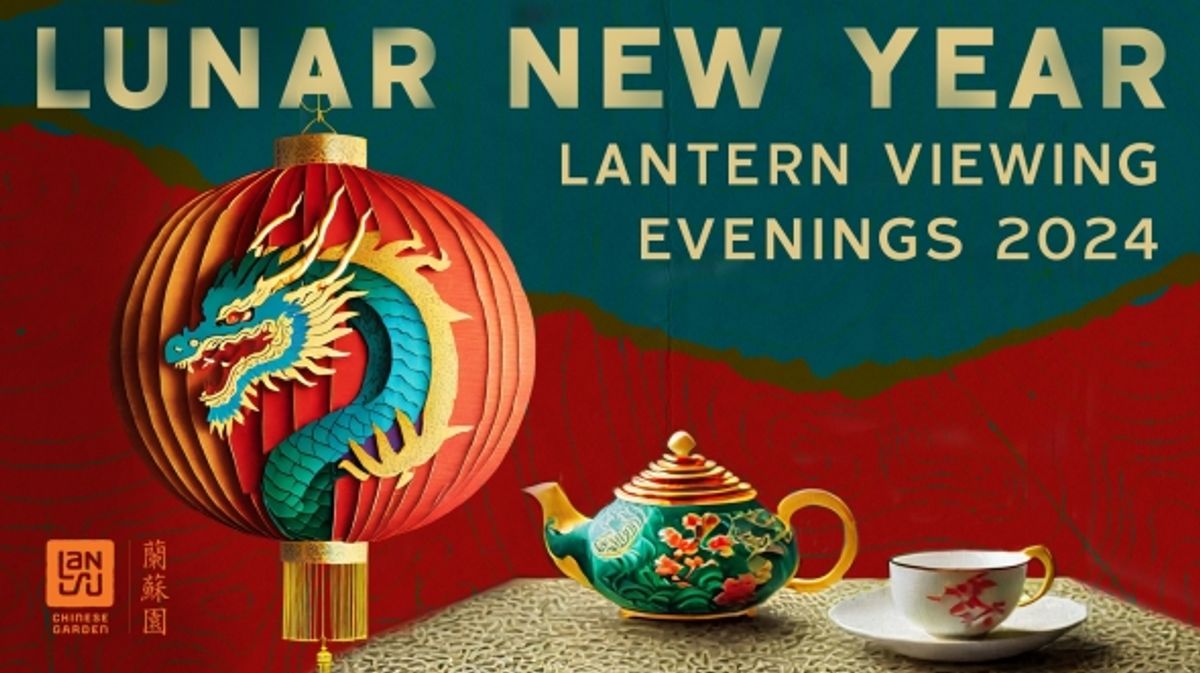 Lunar New Year Lantern Viewing Evenings at Lan Su Chinese Garden in