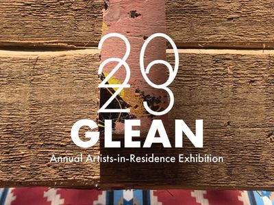 GLEAN Annual Artist-in-Residence Exhibition