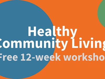 Healthy Community Living Workshop Series