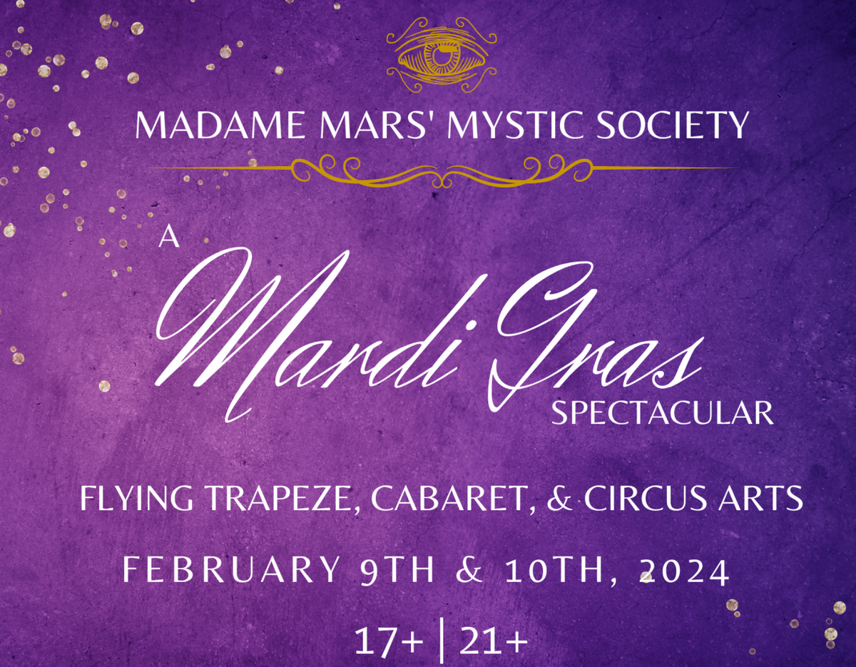 火星夫人的神秘社团：西雅图翡翠城飞人艺术馆的狂欢节壮观表演 - 2月9日至10日，每天都有