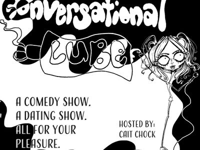 Conversational Lube - The first LIVE comedy dating show