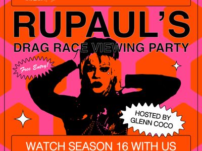 Ru Paul's Drag Race Viewing Hosted by Glenn Coco