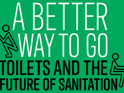 Exhibition Opening Celebration of "A Better Way to Go: Toilets & The Future of Sanitation"