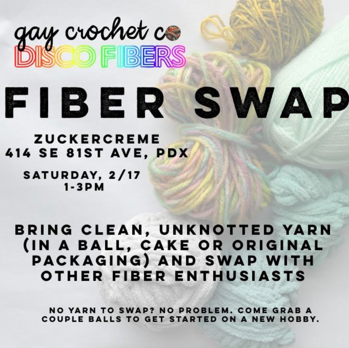 Fiber Swap with Gay Crochet and Disco Fibers at Zuckercreme in Portland, OR  - Saturday, February 17 - EverOut Portland