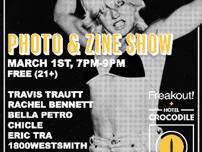 Photo & Zine Show Feat: Travis Trautt, Bella Petro & More