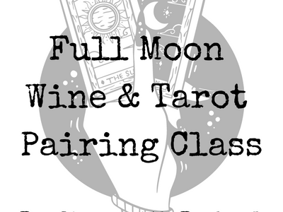 AniChe Cellars Full Moon Wine & Tarot Class