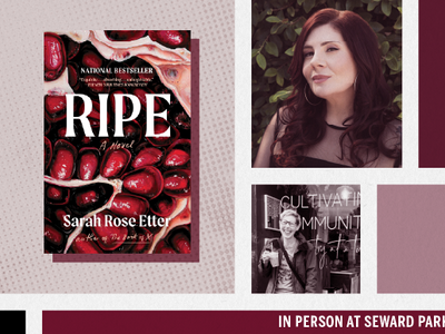 Sarah Rose Etter with Sarah Neilson — 'Ripe: A Novel'