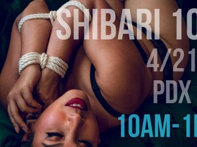 Portland Shibari Salon Presents Shibari 101: Rope Bondage for Everyone