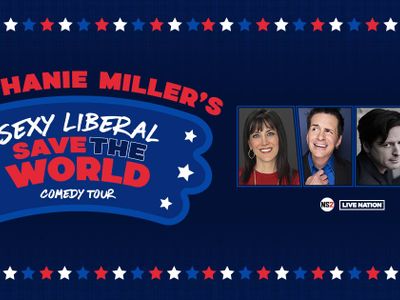Stephanie Miller's Sexy Liberal Save The World Comedy Tour