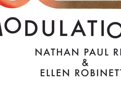 MODULATIONS: Nathan Paul Rice and Ellen Robinette