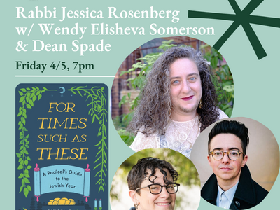 Rabbi Jessica Rosenberg with Wendy Elisheva Somerson (wes) and Dean Spade
