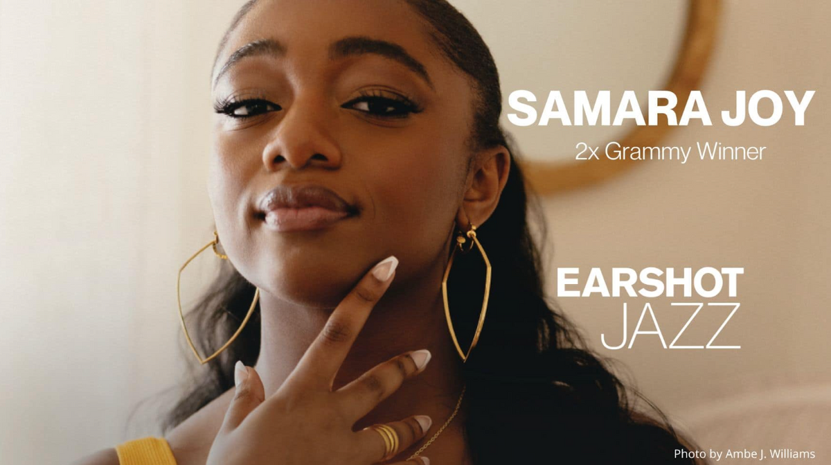 Earshot Jazz Presents: Samara Joy at Benaroya Hall S. Mark Taper ...