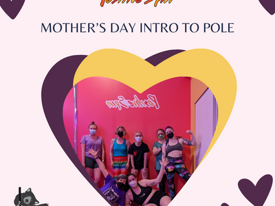 Mother's Day Intro to Pole Dance