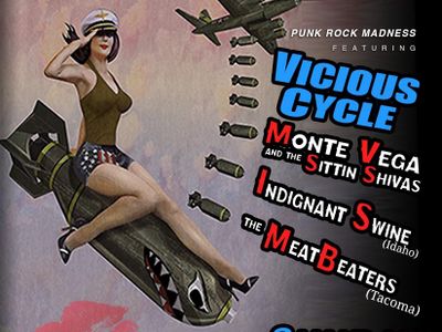 Vicious Cycle, Monty Vega & The Sittin' Shivas, Indignant Swine, and The Meatbeaters