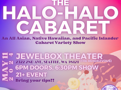 Halo-Halo Cabaret: An All Asian, Native Hawaiian, Pacific Islander Cabaret Variety Show
