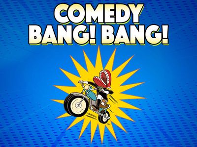 Comedy Bang! Bang! Live! - The Bang! Bang! Into Your Mouth Tour 2024