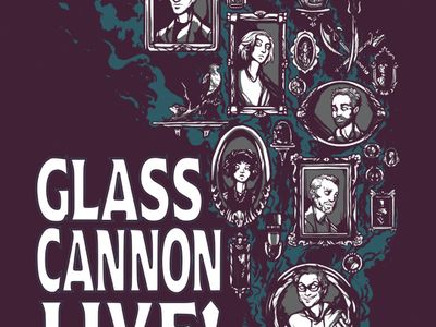 Glass Cannon Live!