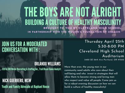 The Boys Are Not Alright: Building A Culture of Healthy Masculinity