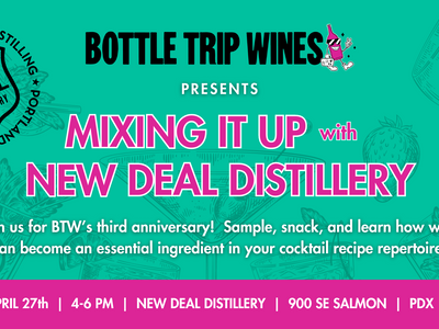 Bottle Trip Wines presents Mixing It Up with New Deal Distillery