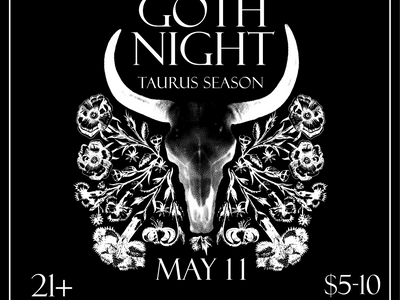 The Taurus Triumph: Monthly Goth Night