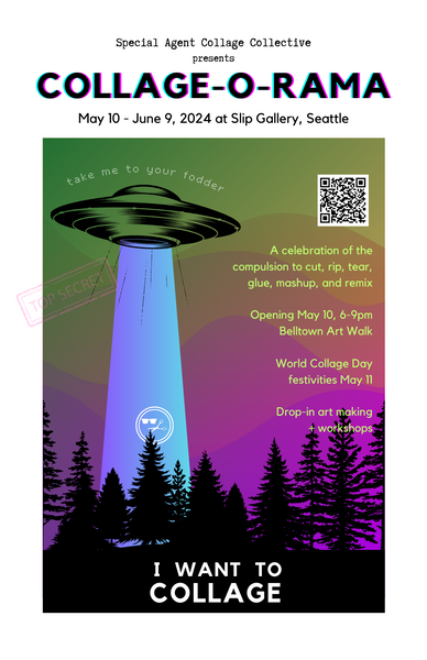 Collage-O-Rama at Slip Gallery in Seattle, WA - Every Friday Sunday, through June 9 - Seattle
