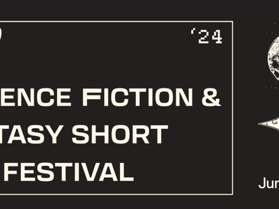 Science Fiction and Fantasy Short Film Festival