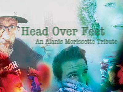 Head Over Feet (Alanis Morrisette Tribute)