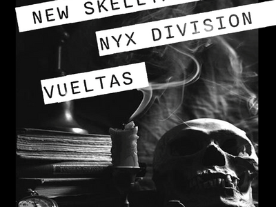 New Skeletal Faces, NYX Division, and Vueltas