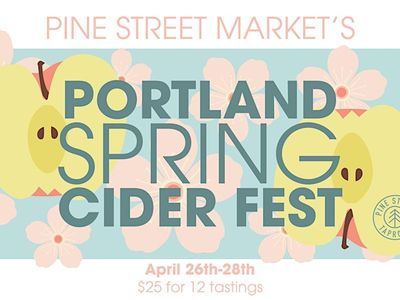 Portland Spring Cider Fest