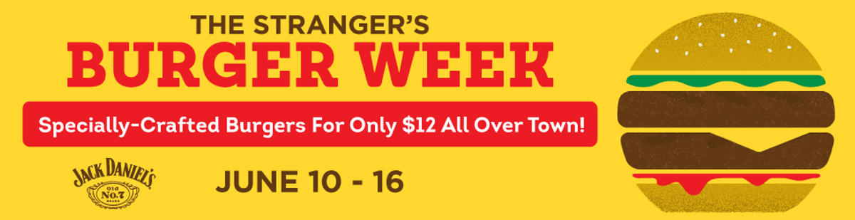 The Stranger's Burger Week 2024 - Every day, through June 16 - EverOut ...