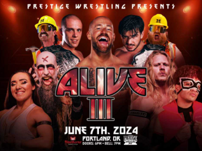 Prestige Wrestling Presents: Alive III