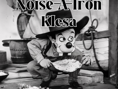 Tacos!, Noise-A-Tron, and Klesa