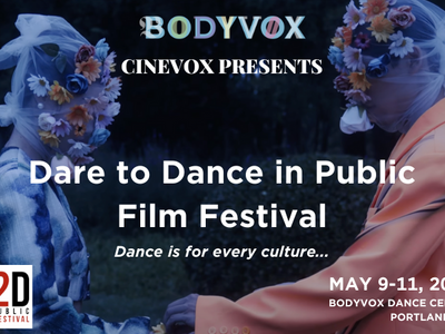 CineVox presents Dare to Dance in Public Film Festival