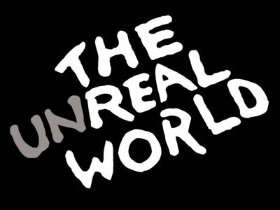 The UnReal World: Realer Than Ever