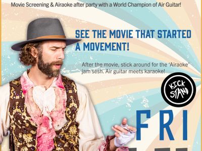 Kickstand Comedy Presents Air Guitar Nation Documentary Screening & Air-aoke Jam Sesh!