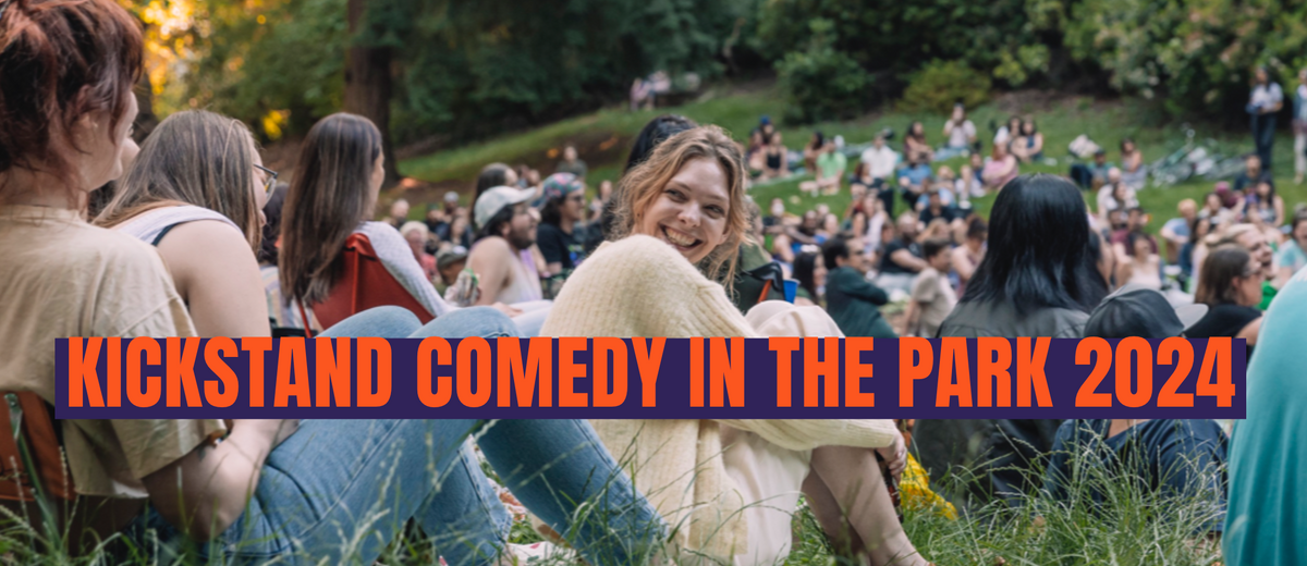 Kickstand Comedy In The Park at Laurelhurst Park in Portland, OR