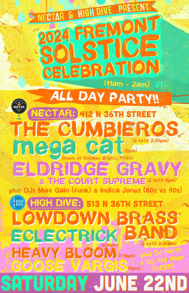 Fremont Solstice Celebration at Nectar & High Dive at Nectar in Seattle, WA  - Saturday, June 22 - EverOut Seattle