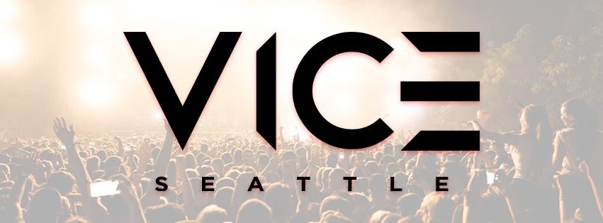 VICE Seattle - 1532 Minor Ave - Nightclubs - Seattle, WA - EverOut Seattle