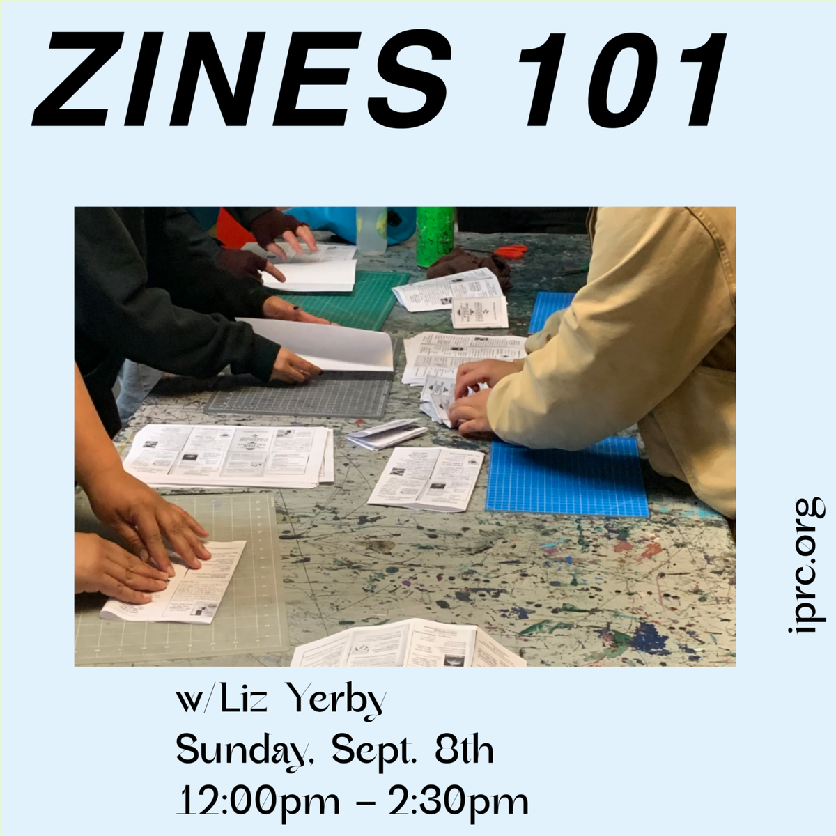 Zines 101 at Independent Publishing Resource Center (IPRC) in Portland ...