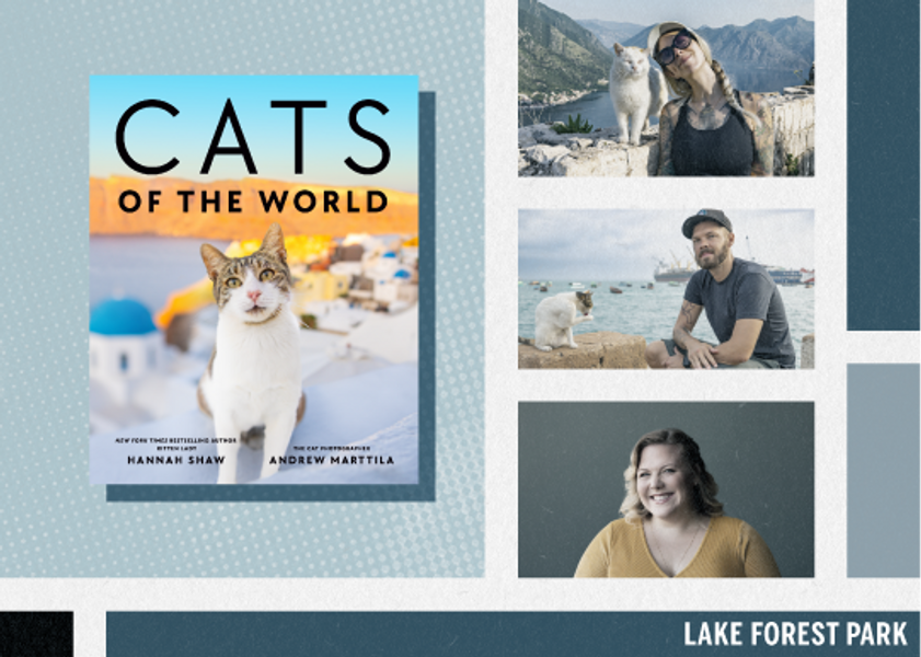 Hannah Shaw and Andrew Marttila with Lindy West — 'Cats of the World ...