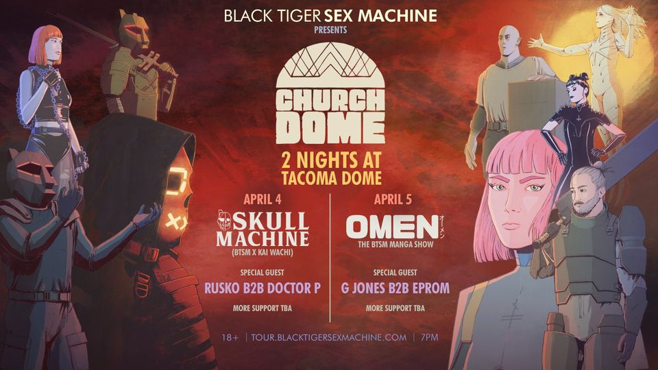 Black Tiger Sex Machine Presents Church Dome at Tacoma Dome in  