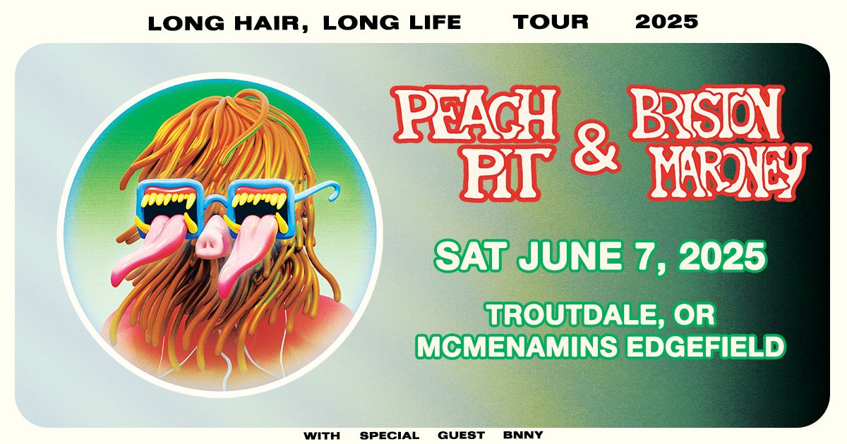 Peach Pit & Briston Maroney Long Hair, Long Life Tour at McMenamins