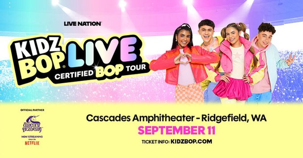 KIDZ BOP Live Certified BOP Tour at Cascades Amphitheater in